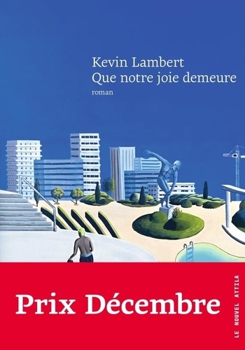 Éditions Héliotrope on Instagram: 🏙 QUE NOTRE JOIE DEMEURE, nouveau roman  de Kevin Lambert, est maintenant en librairie! . . . Un spectre hante le  roman de Kevin Lambert : le spectre