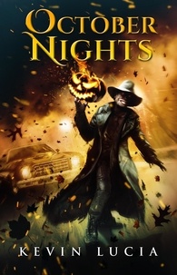  Kevin Lucia - October Nights - The Clifton Heights Saga, #5.