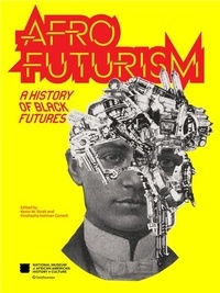 Kevin M. Strait et Kinshasha Holman Conwill - Afrofuturism.