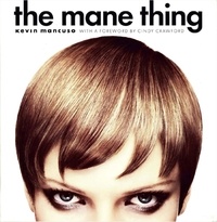 Kevin Mancuso - The Mane Thing.