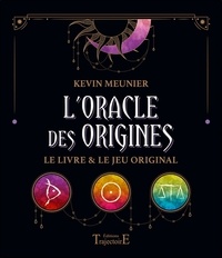 Kevin Meunier - L'oracle des Origines - Le livre & le jeu original.