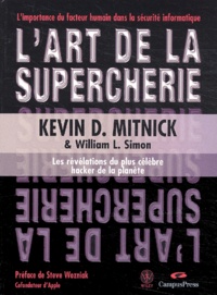 Kevin Mitnick - L'art de la supercherie.
