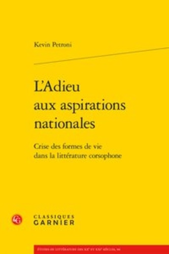 Kévin Petroni - L'adieu aux aspirations nationales - Crise des formes de vie dans la littérature.