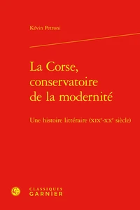 La Corse, conservatoire de la modernité