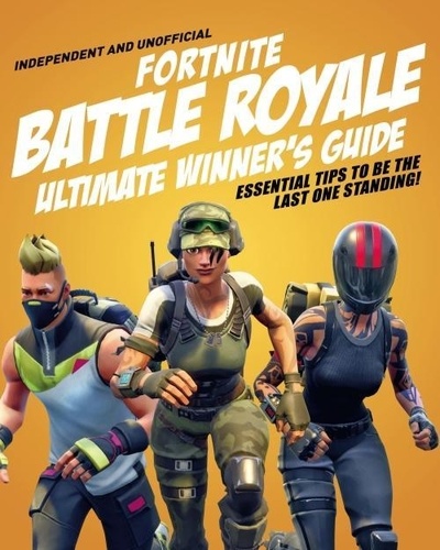 Kevin Pettman - Fortnite Battle Royale Ultimate Winner's Guide.