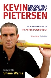 Kevin Pietersen - Crossing the Boundary.