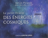 Kévin Piranio - Le petit oracle des énergies cosmiques.