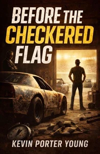 Before the Checkered Flag