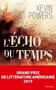 Téléchargez des livres pdf gratuits pour kindle L'écho du temps in French PDB PDF ePub par Kevin Powers 9782413000402