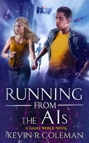  Kevin R Coleman - Running From The AIs.