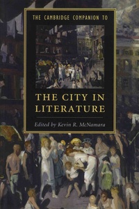 Kevin-R McNamara - The Cambridge Companion to The City in Literature.