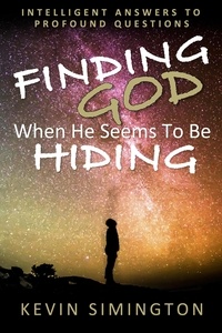  Kevin Simington - Finding God When He Seems to be Hiding.