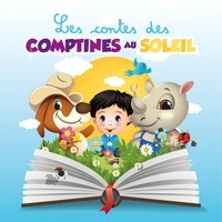 Kevin Sitounadin - Les contes des Comptines au Soleil. 1 CD audio