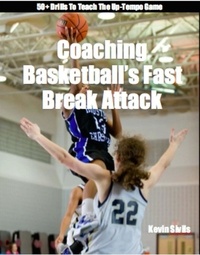  Kevin Sivils - Coaching Basketball's Fast Break Attack - Fine Tuning Series.