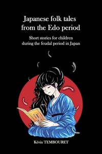  kevin tembouret - Japanese folk tales from the Edo period.