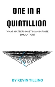  Kevin Tilling - One In A Quintillion.