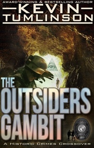  Kevin Tumlinson - The Outsiders Gambit - Historic Crimes, #2.