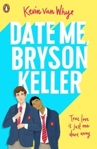 Kevin Van Whye - Date Me, Bryson Keller - TikTok made me buy it!.