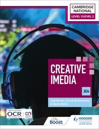 Kevin Wells et Sarah McAtominey - Level 1/Level 2 Cambridge National in Creative iMedia (J834).