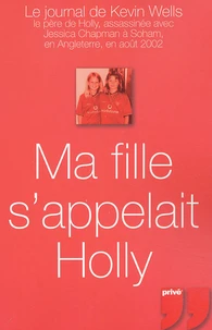 Ma fille s'appelait Holly