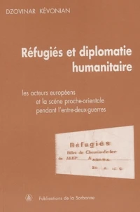 Réfugiés et diplomatie humanitaire
