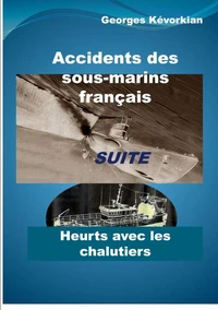 Accidents des sous-marins - Suite