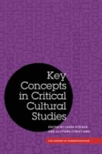 Key Concepts in Critical Cultural Studies.