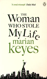 The Woman Who Stole My Life