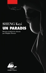 Keyi Sheng - Un paradis.