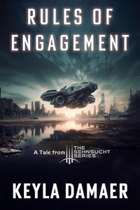 Rules of Engagement-A Short Story from the Sehnsucht Series