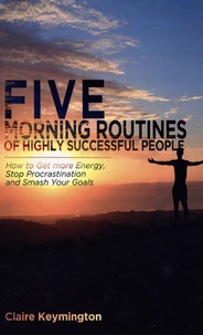 Five morning routines of highly sucessful people