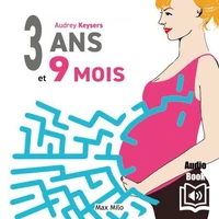 3 ans et 9 mois