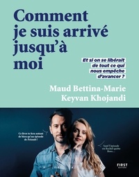 Ebook téléchargement gratuit pour symbian Comment je suis arrivé jusqu'à moi  in French par Keyvan Khojandi, Maud Bettina-Marie, Mrs Masch