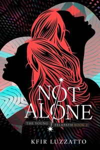 Not Alone: (The Young Telepath Book 2)