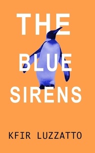  Kfir Luzzatto - The Blue Sirens.
