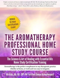 Aromatherapy Home Study Course &amp; Exam