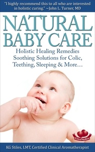  KG STILES - Natural Baby Care - Energy Healing.