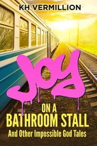 Joy on a Bathroom Stall