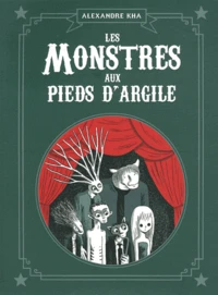 Les monstres aux pieds d'argile