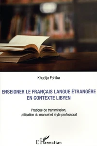 Enseigner le français langue étrangère en contexte libyen