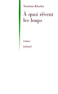 A quoi rêvent les loups