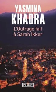 L'outrage fait à Sarah Ikker Tome 1