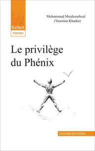 Le privilège du phénix