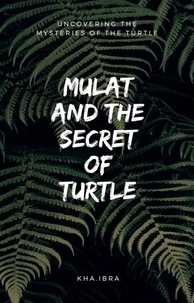 khai.ibra - Mulat and The Secret of Turtle.