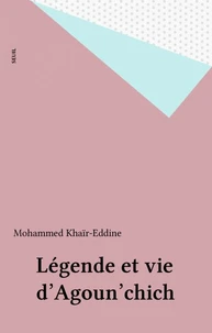 Légende et vie d'Agoun'chich