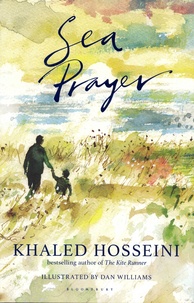 Khaled Hosseini - Sea Prayer.