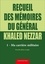Recueil des mémoires du général Khaled Nezzar. Tome 1, Ma carrière militaire