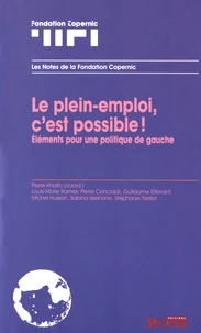 Le plein-emploi, c'est possible !