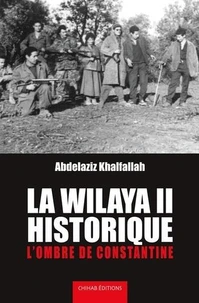 La Wilaya II historique