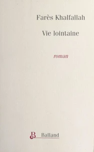 Vie lointaine